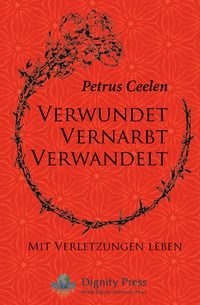 Produktbild: Verwundet vernarbt verwandelt