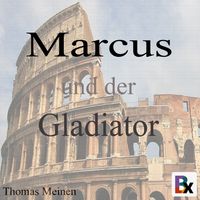 Produktbild: Marcus und der Gladiator