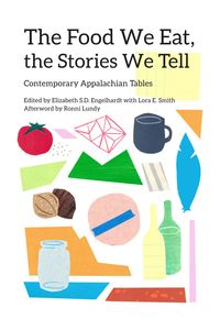 Produktbild: The Food We Eat, the Stories We Tell