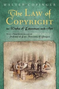 Produktbild: The Law of Copyright in Works of Literature and Art