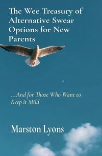 Produktbild: The Wee Treasury of Alternative Swear Options for New Parents