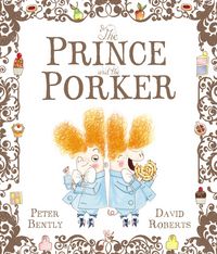 Produktbild: Bently, P: The Prince and the Porker