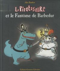 Produktbild: Le Piratosaure et le fant&ocirc;me de Barbedur