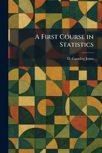 Produktbild: A First Course in Statistics