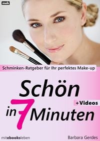 Produktbild: Sch&ouml;n in 7 Minuten