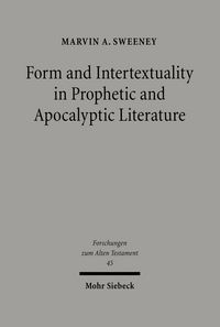 Produktbild: Form and Intertextuality in Prophetic and Apocalyptic Literature