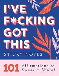 Produktbild: I've F*cking Got This Sticky Notes