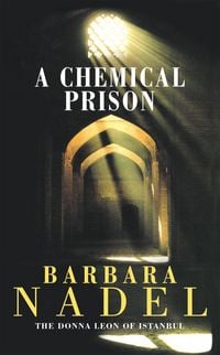 Produktbild: A Chemical Prison (Inspector Ikmen Mystery 2)