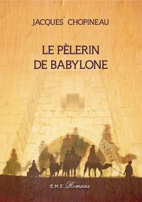 Produktbild: Le p&egrave;lerin de Babylone