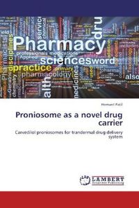 Produktbild: Patil, H: Proniosome as a novel drug carrier