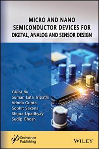 Produktbild: Micro and Nano Semiconductor Devices for Digital, Analog and Sensor Design