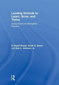Produktbild: Brazer, S: Leading Schools to Learn, Grow, and Thrive