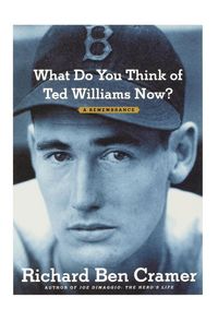 Produktbild: What Do You Think of Ted Williams Now?