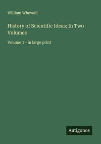 Produktbild: History of Scientific Ideas; In Two Volumes