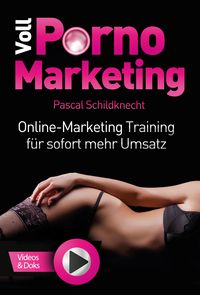 Produktbild: Voll Porno Marketing