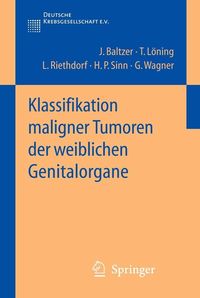 Produktbild: Klassifikation maligner Tumoren der weiblichen Genitalorgane