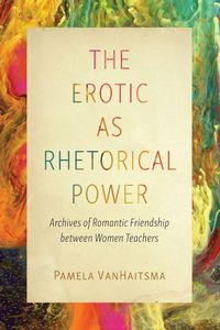 Produktbild: The Erotic as Rhetorical Power