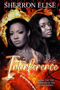 Produktbild: Interference (Married to the Game, #2)