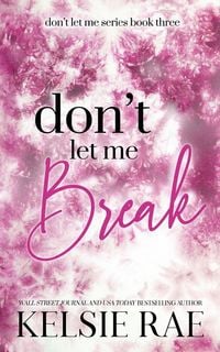 Produktbild: Don't Let Me Break