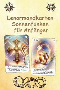Produktbild: Lenormandkarten Sonnenfunken f&uuml;r Anf&auml;nger