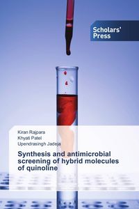 Produktbild: Synthesis and antimicrobial screening of hybrid molecules of quinoline