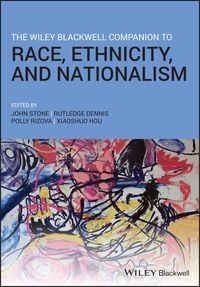 Produktbild: The Wiley Blackwell Companion to Race, Ethnicity, and Nationalism