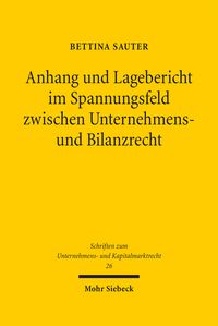 Produktbild: Anhang und Lagebericht im Spannungsfeld zwischen Unternehmens- und Bilanzrecht
