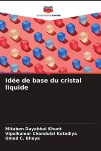 Produktbild: Id&eacute;e de base du cristal liquide