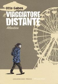 Produktbild: Il viaggiatore distante. Atlantica