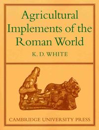 Produktbild: Agricultural Implements of the Roman World