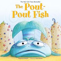 The Pout-Pout Fish Deborah Diesen