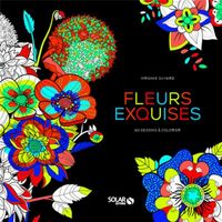 Produktbild: Fleurs exquises : 60 dessins &agrave; colorier