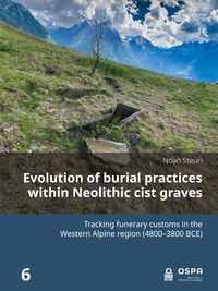 Produktbild: Evolution of burial practices within Neolithic cist graves