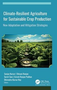 Produktbild: Climate-Resilient Agriculture for Sustainable Crop Production