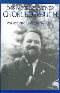 Produktbild: Das Norbert Artner Chorliederbuch