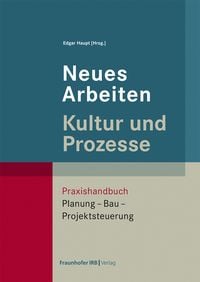 Produktbild: Neues Arbeiten &ndash; Kultur und Prozesse