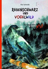 Produktbild: Rabenschwarz und vogelwild