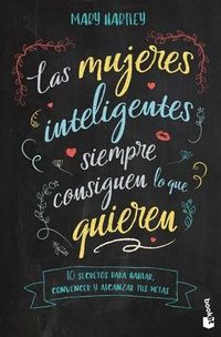 Produktbild: Las Mujeres Inteligentes Siempre Consiguen Lo Que Quieren
