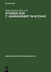 Produktbild: Studien zum 7. Jahrhundert in Byzanz