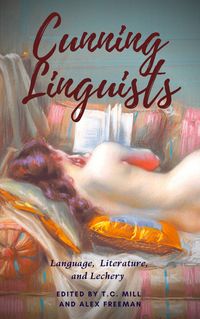 Produktbild: Cunning Linguists: Language, Literature, and Lechery