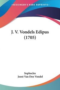 Produktbild: J. V. Vondels Edipus (1705)