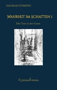 Produktbild: Wahrheit im Schatten, spannend und humorvoll, mit Herz, Kriminalroman, Serie