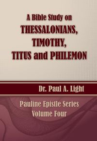 Produktbild: A Bible Study on Thessalonians, Timothy, Titus and Philemon