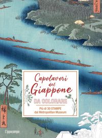 Produktbild: I capolavori del Giappone da colorare. Più di 30 stampe dal Metropolitan Museum