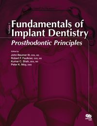 Bild vom Artikel Fundamentals of Implant Dentistry, Volume 1 vom Autor John Beumer Iii
