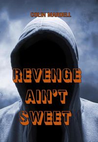 Produktbild: Revenge Ain't Sweet (Drew Parker, #3)