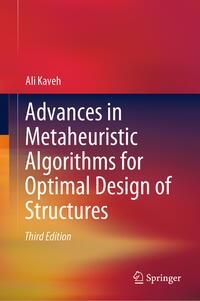 Produktbild: Advances in Metaheuristic Algorithms for Optimal Design of Structures