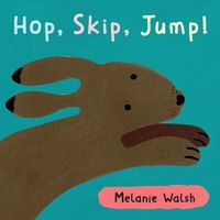 Produktbild: Walsh, M: Hop,Skip,Jump! Board Book