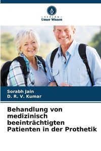 Produktbild: Behandlung von medizinisch beeintr&auml;chtigten Patienten in der Prothetik