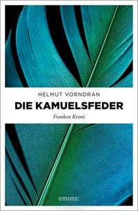 Bild vom Artikel Die Kamuelsfeder vom Autor Helmut Vorndran